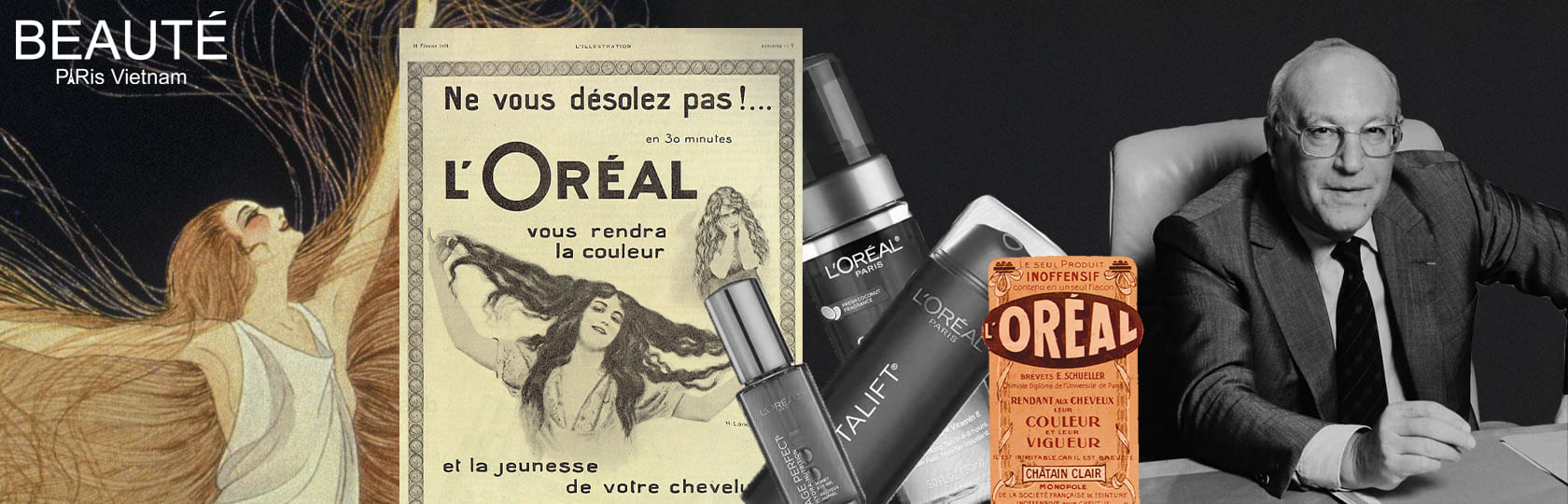 Lịch sử thương hiệu L'Oréal Hơn 100 năm kiến tạo đế chế làm đẹp toàn cầu